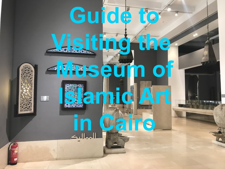 Guide to Visiting the Museum of Islamic Art in Cairo | www.carriereedtravels.com
